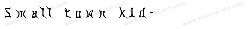 Small town kid字体转换